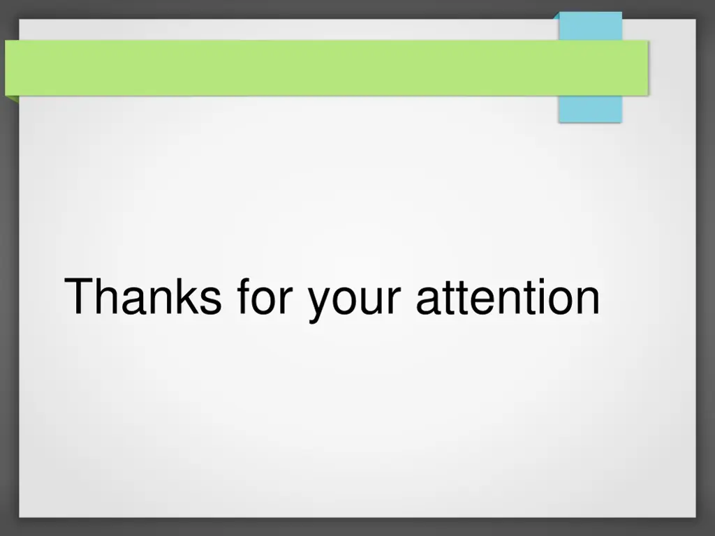 thanks for your attention