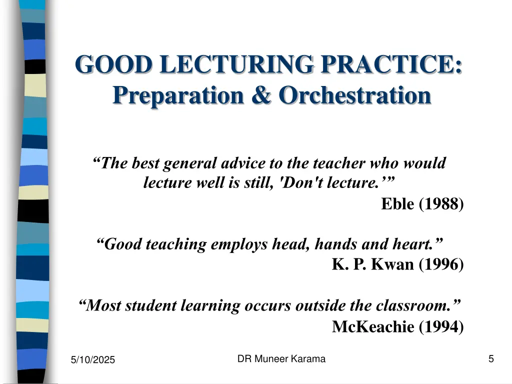 good lecturing practice preparation orchestration 1