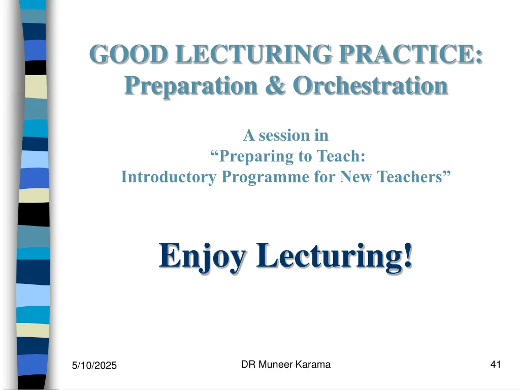 good lecturing practice preparation orchestration 2