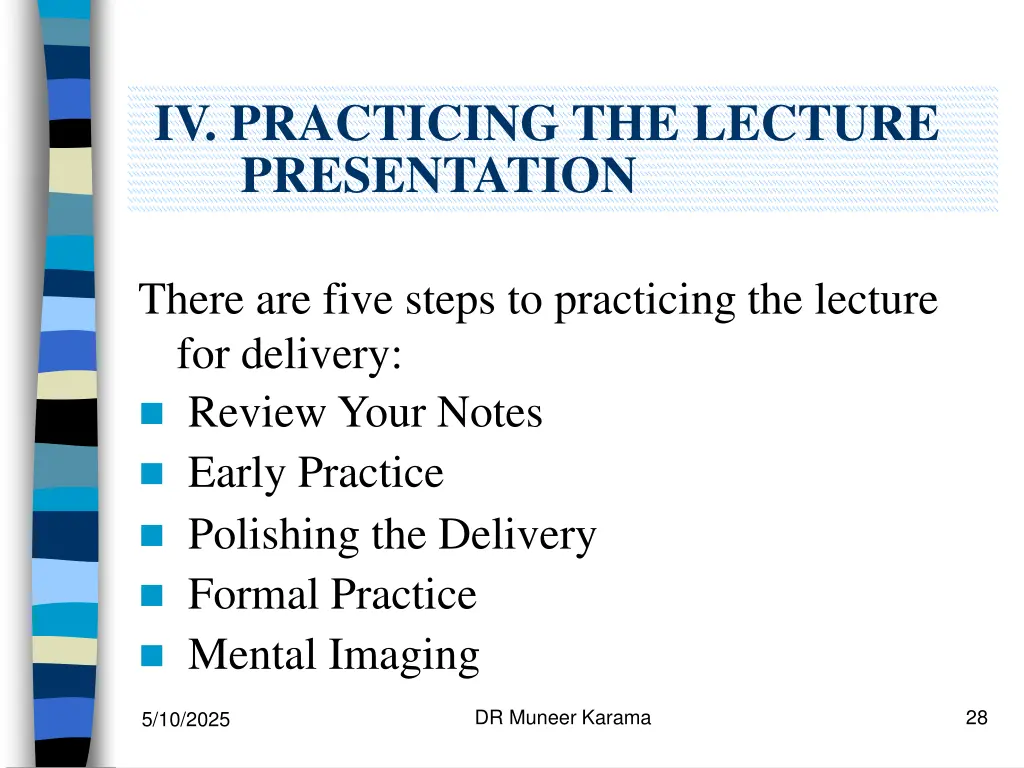 iv practicing the lecture presentation