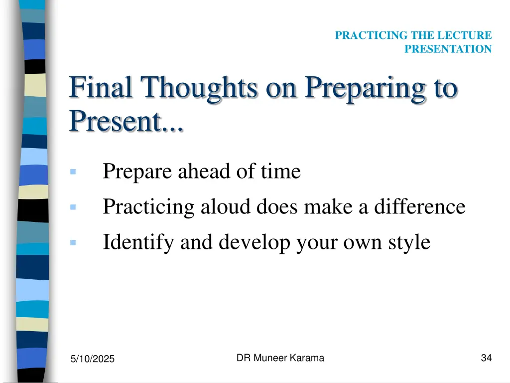 practicing the lecture presentation 5