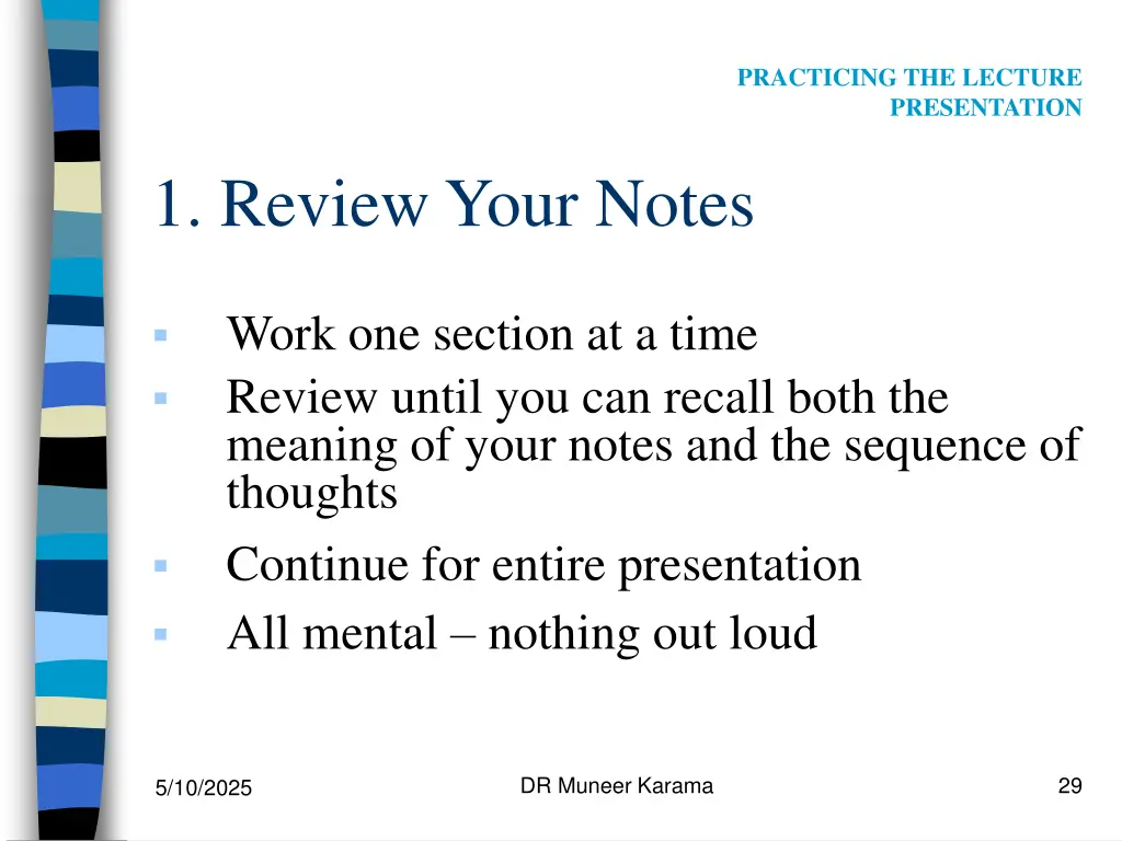 practicing the lecture presentation