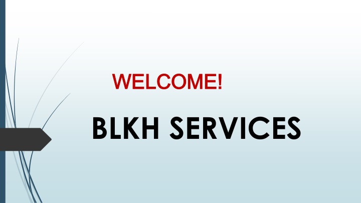 welcome welcome blkh services