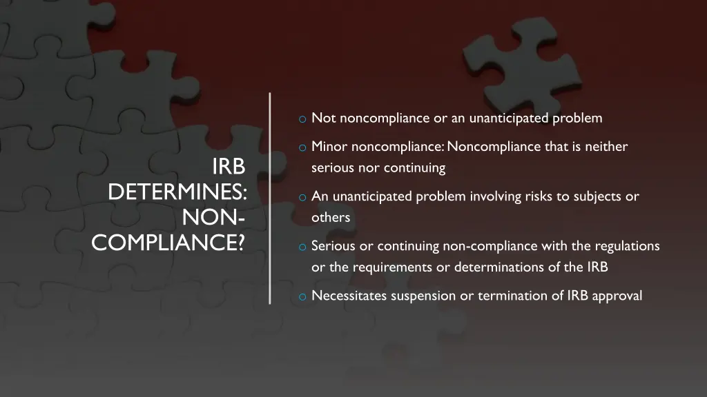 o not noncompliance or an unanticipated problem