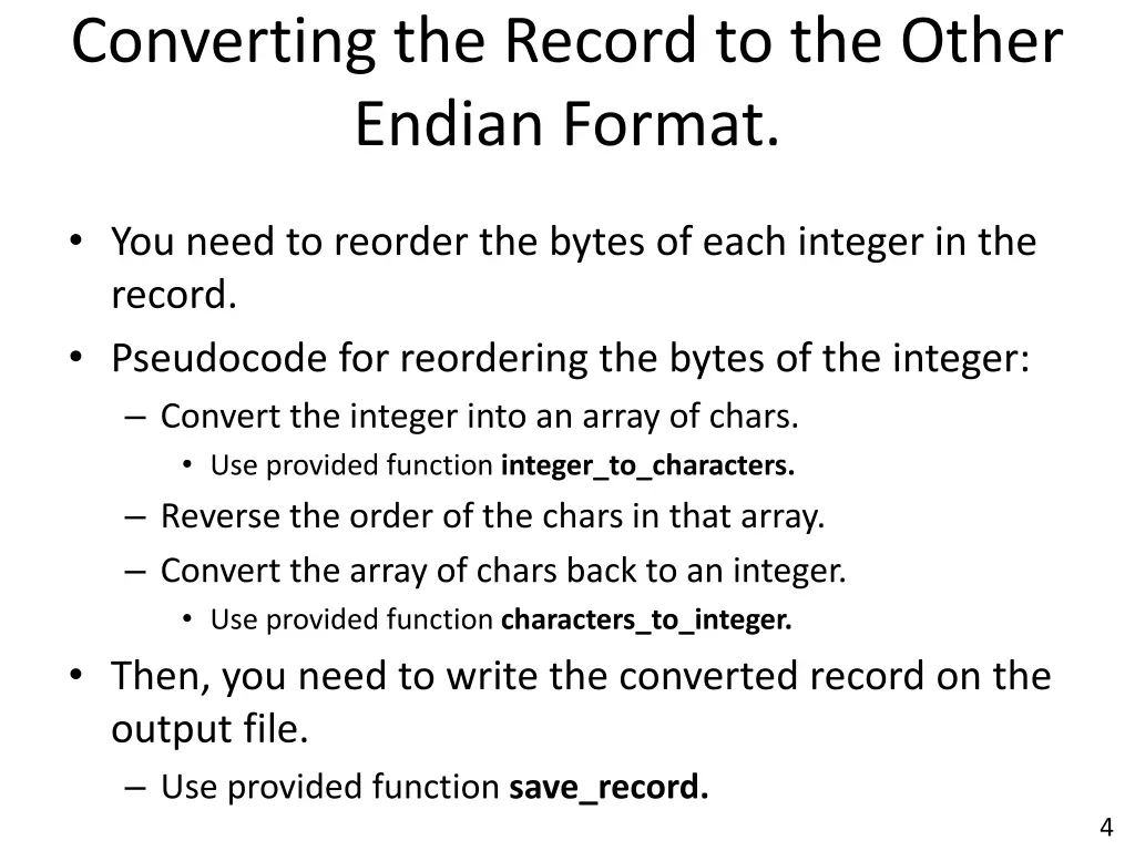converting the record to the other endian format
