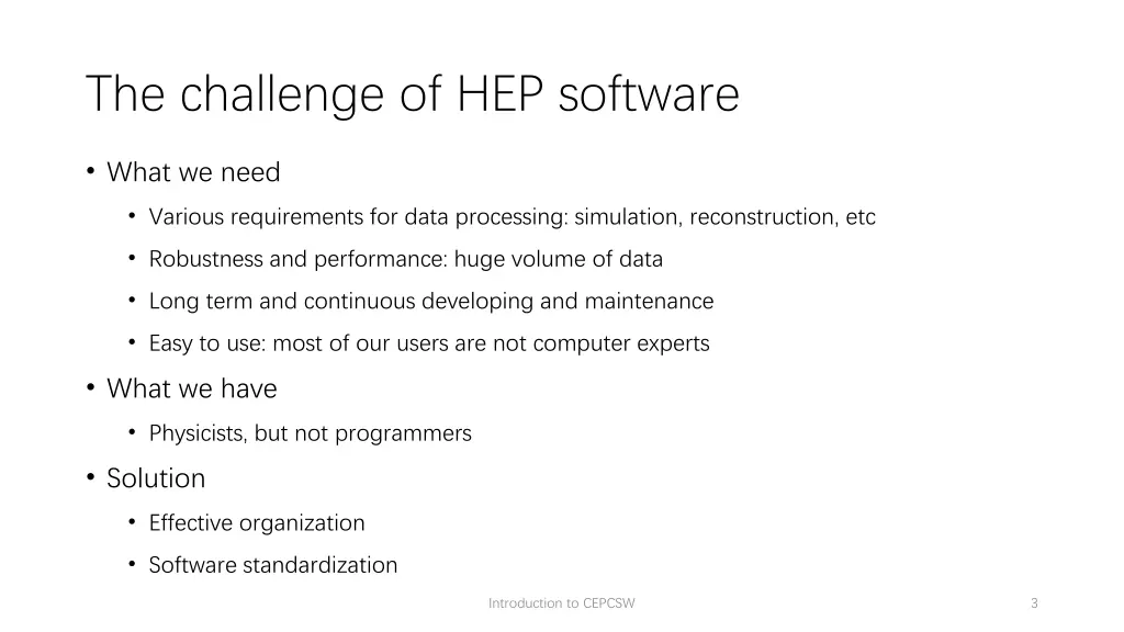 the challenge of hep software
