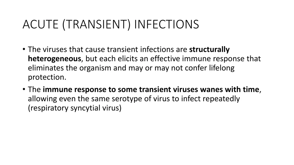 acute transient infections