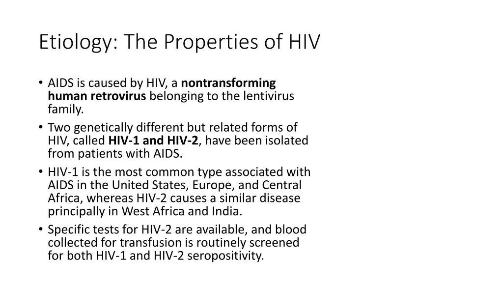 etiology the properties of hiv