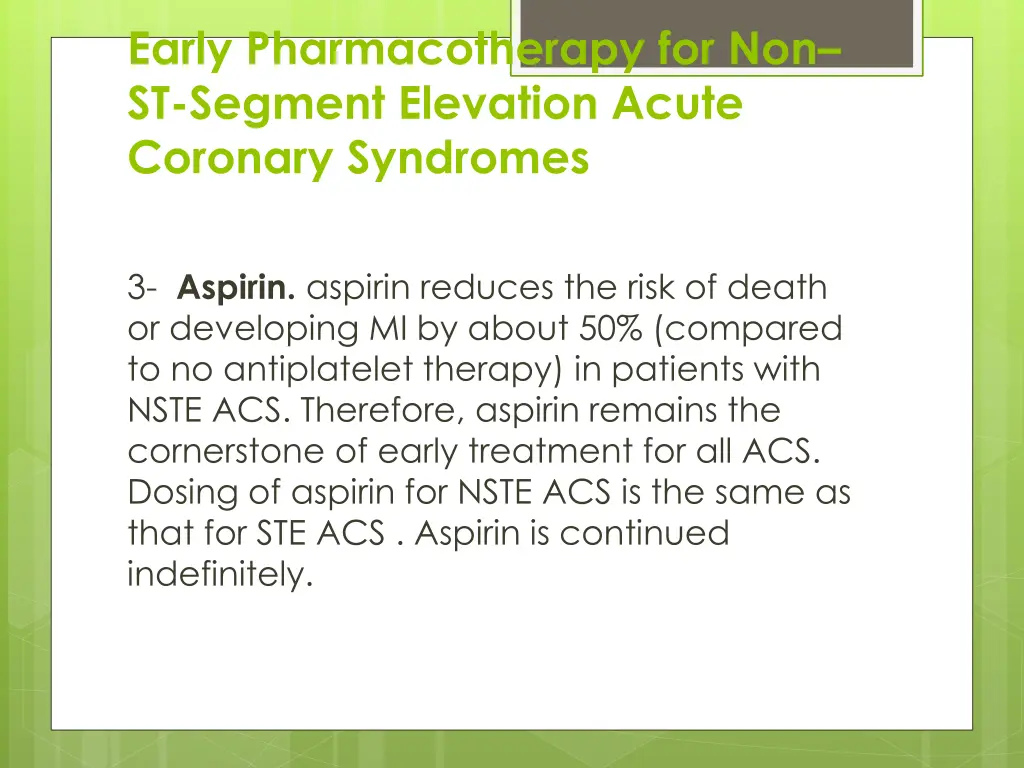 early pharmacotherapy for non st segment 1