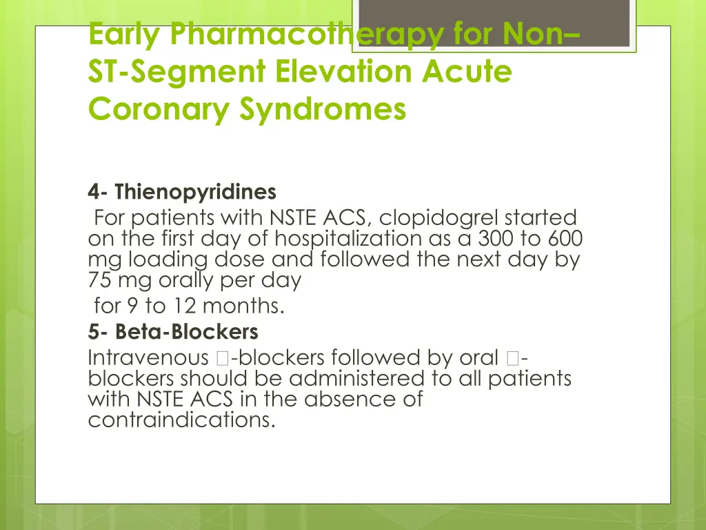early pharmacotherapy for non st segment 2