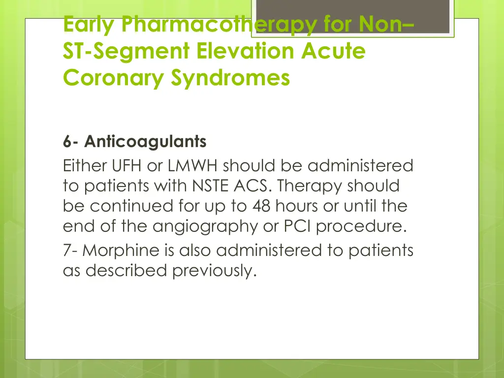 early pharmacotherapy for non st segment 3
