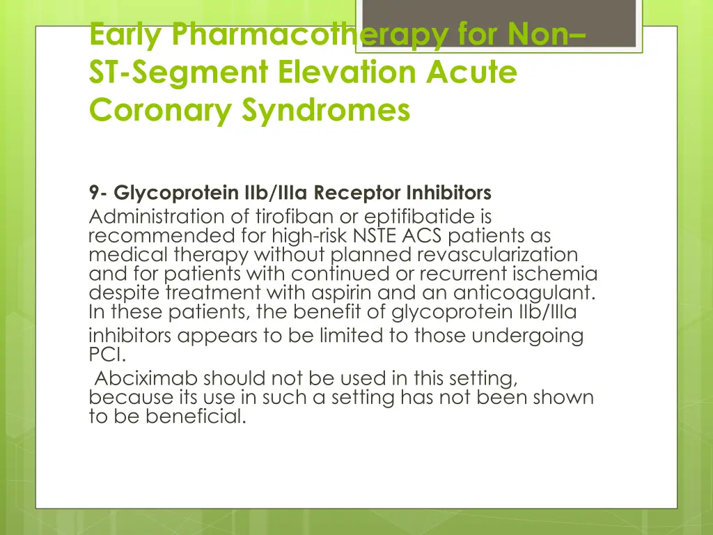 early pharmacotherapy for non st segment 5