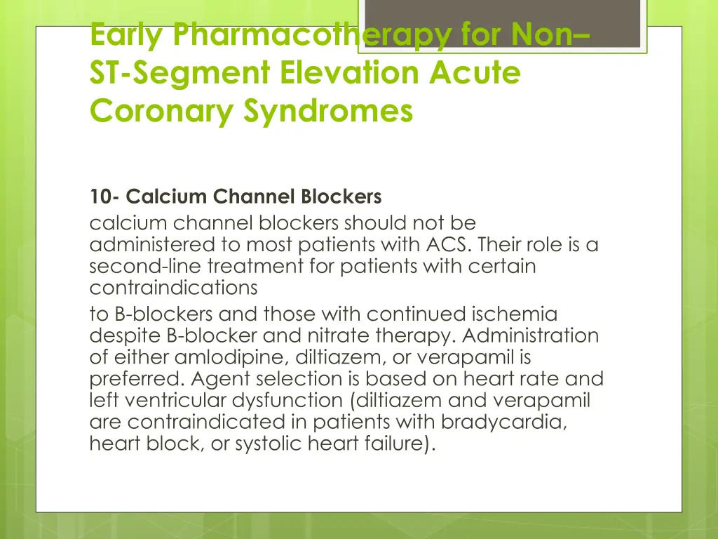 early pharmacotherapy for non st segment 6