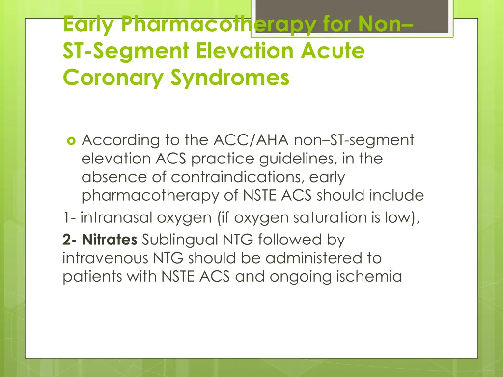 early pharmacotherapy for non st segment