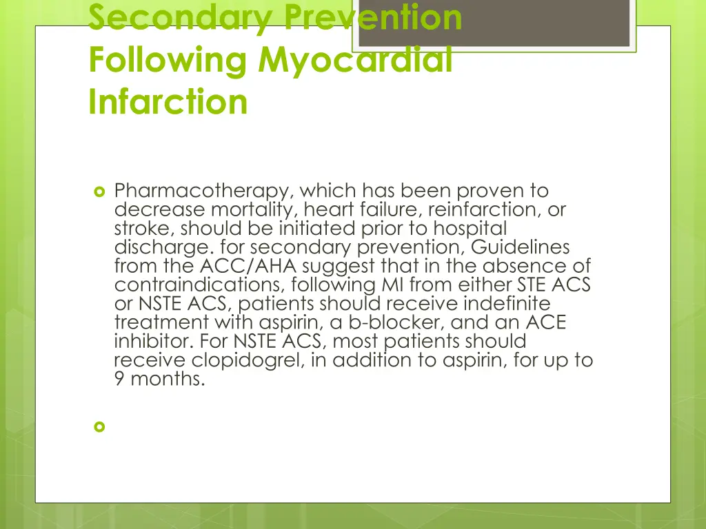 secondary prevention following myocardial