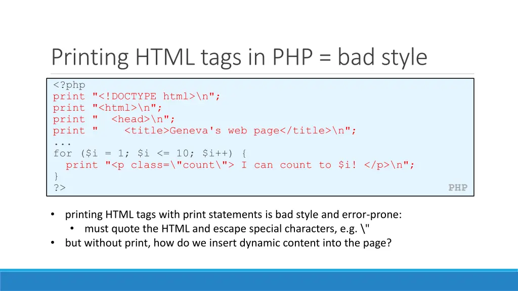 printing html tags in php bad style