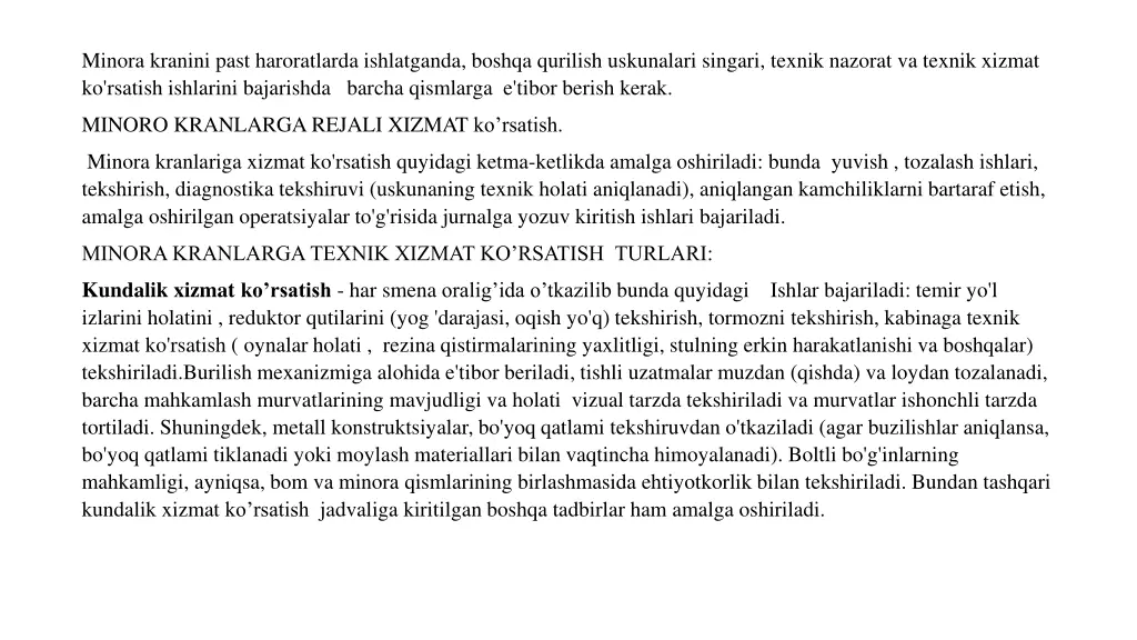 minora kranini past haroratlarda ishlatganda