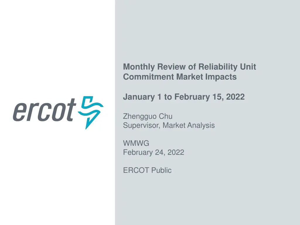 monthly review of reliability unit commitment