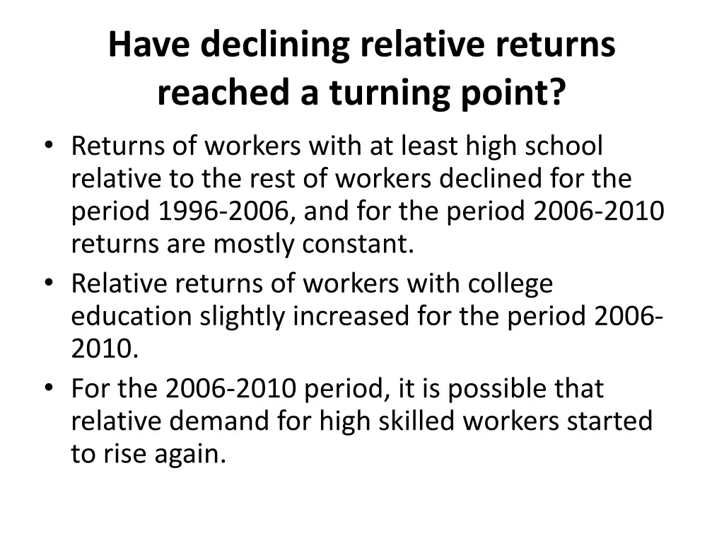 have declining relative returns reached a turning