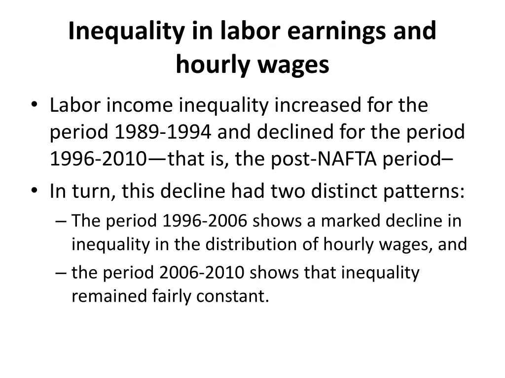inequality in labor earnings and hourly wages 1