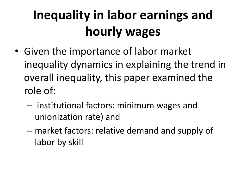inequality in labor earnings and hourly wages