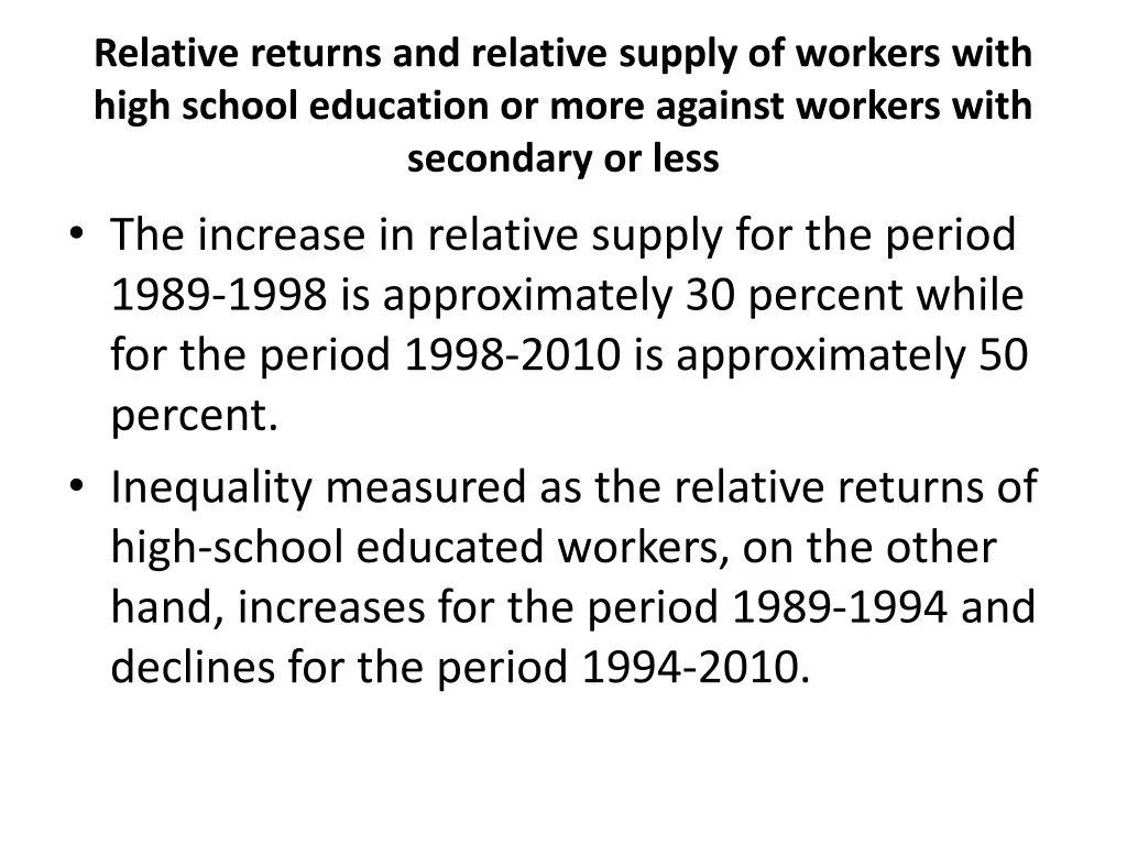relative returns and relative supply of workers