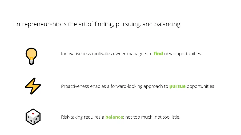 entrepreneurship is the art of finding pursuing