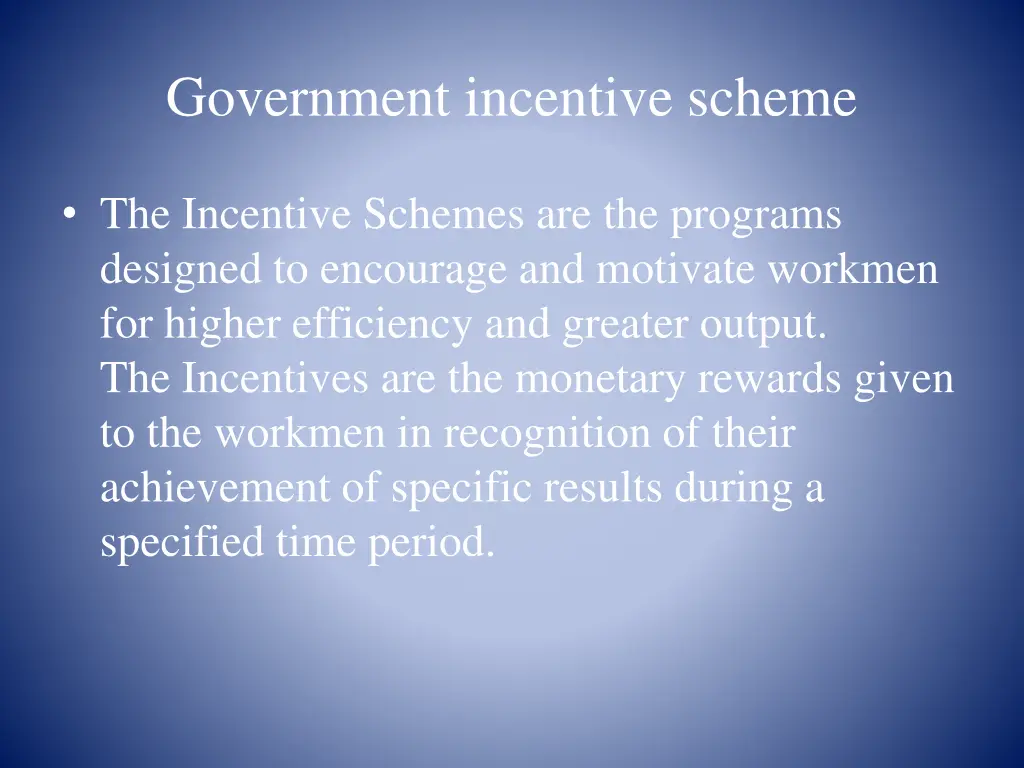 government incentive scheme 1