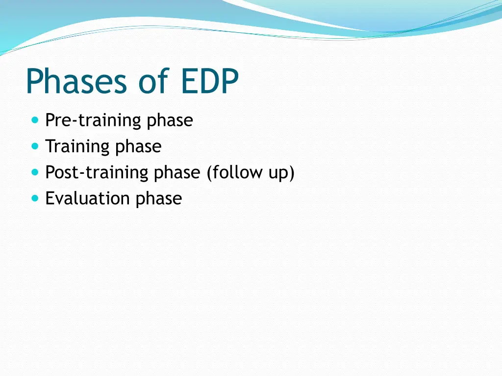 phases of edp pre training phase training phase