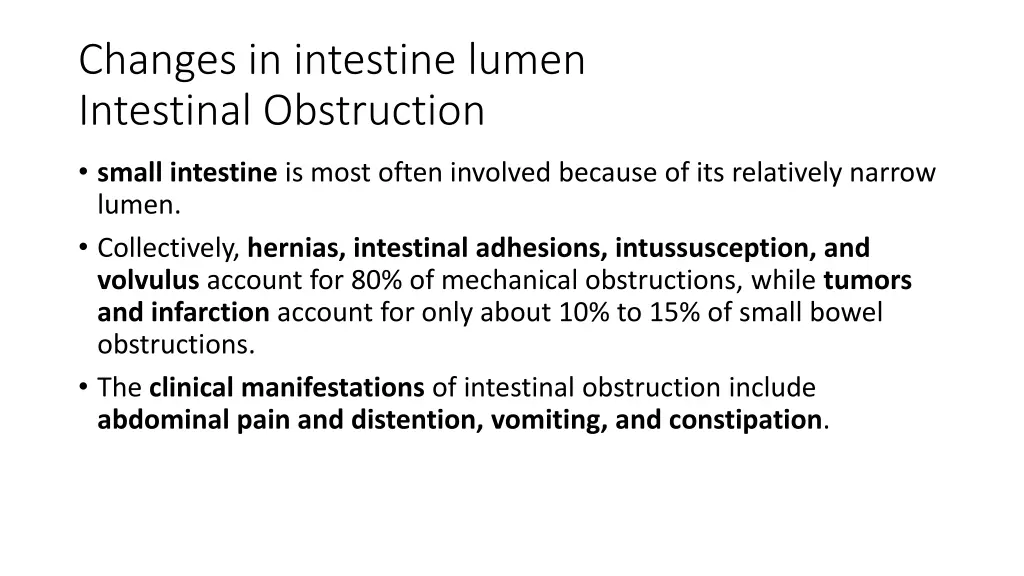 changes in intestine lumen intestinal obstruction