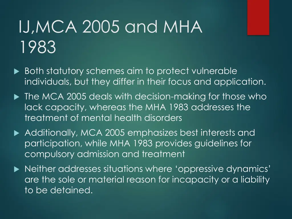 ij mca 2005 and mha 1983