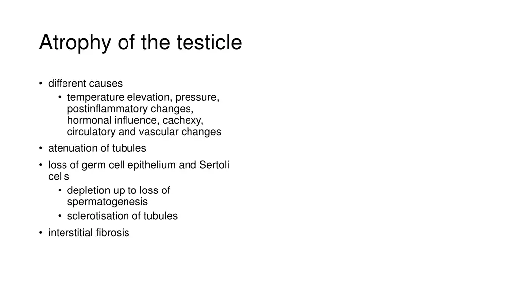 atrophy of the testicle