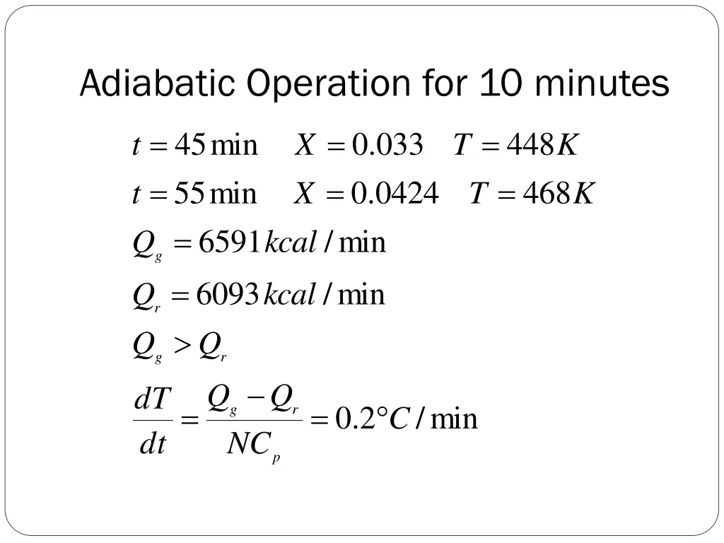 adiabatic operation for 10 minutes