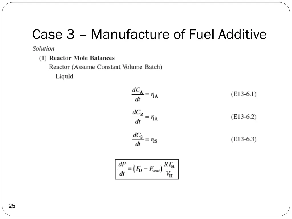 case 3 manufacture of fuel additive 2