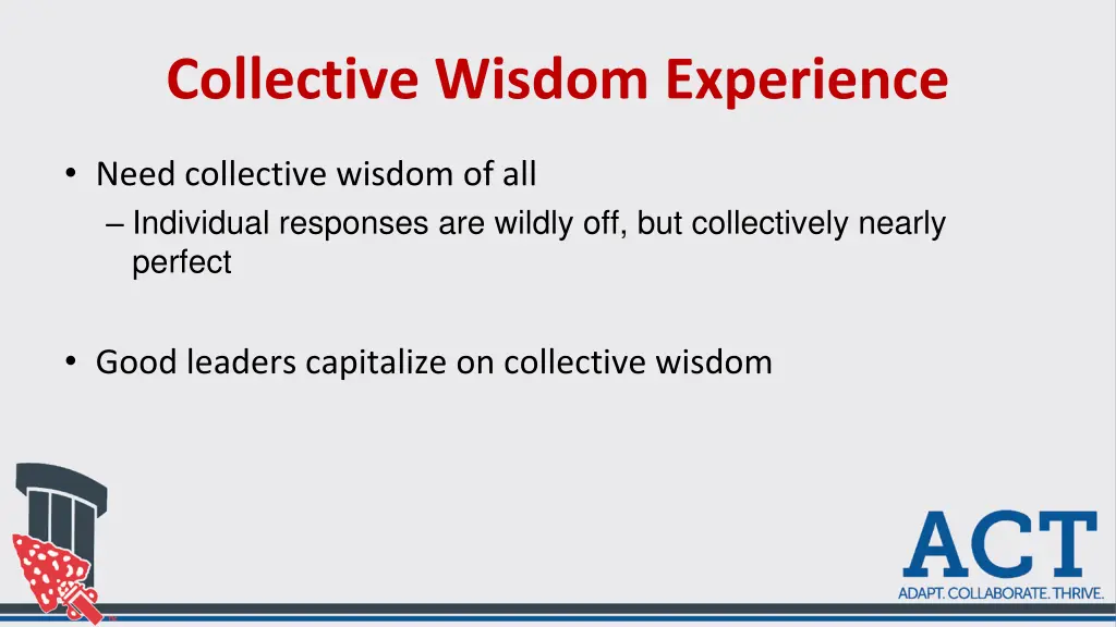collective wisdom experience