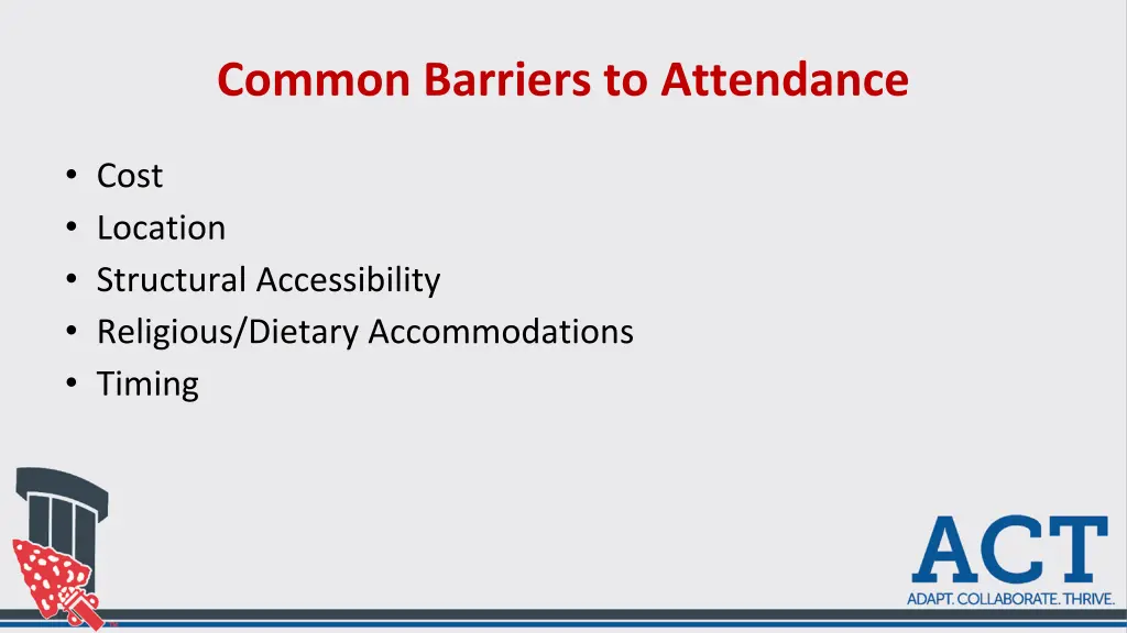 common barriers to attendance
