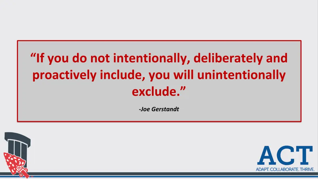 if you do not intentionally deliberately