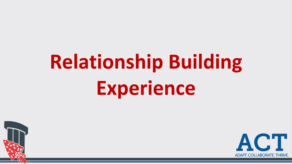 relationship building experience