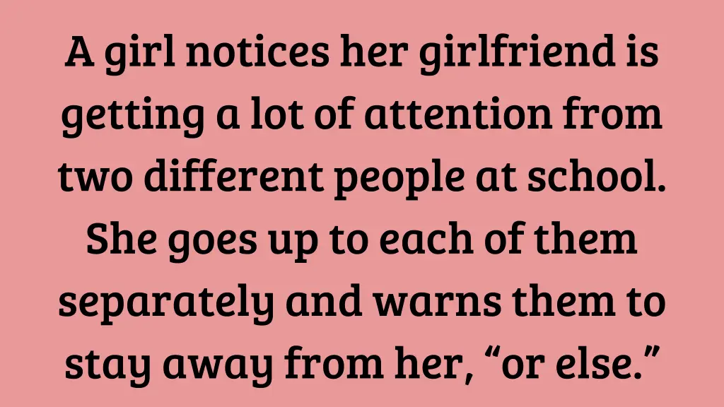 a girl notices her girlfriend is getting