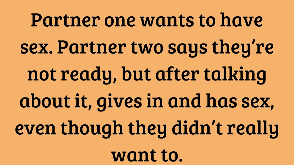 partner one wants to have sex partner two says