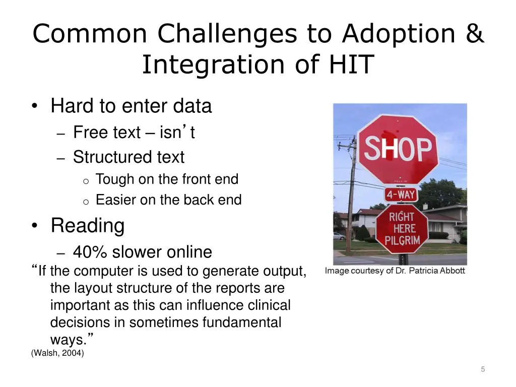 common challenges to adoption integration of hit