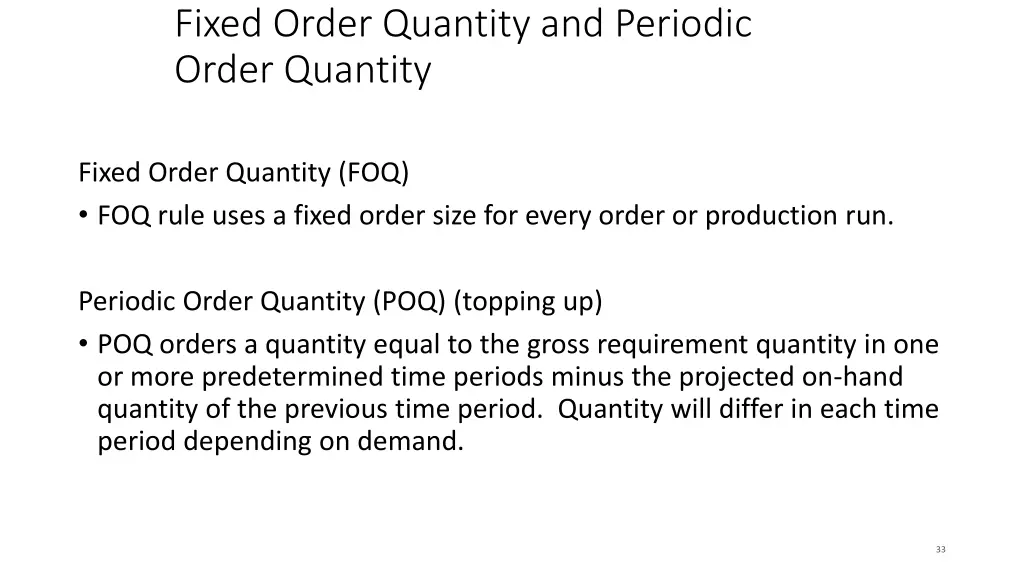 fixed order quantity and periodic order quantity