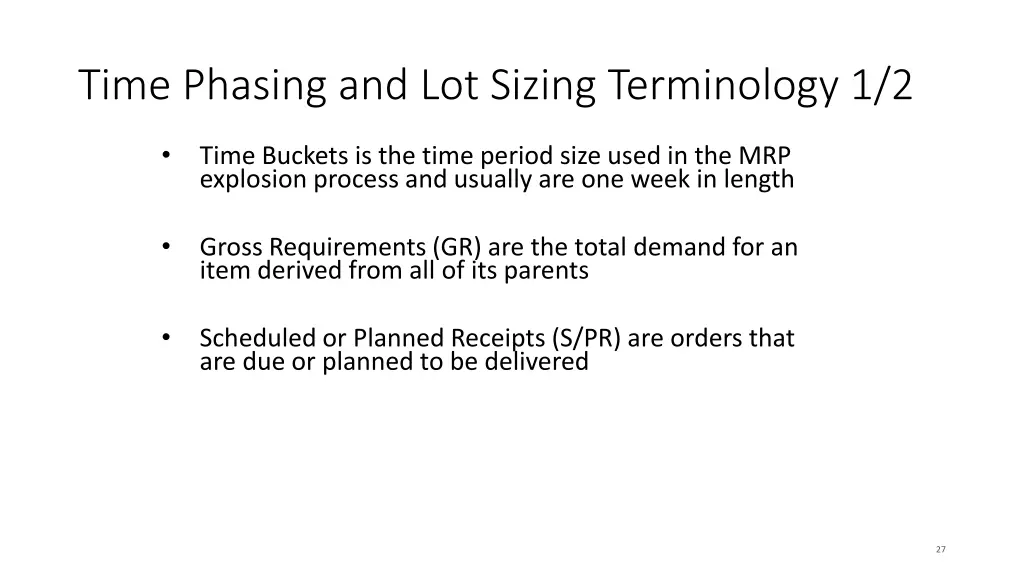 time phasing and lot sizing terminology 1 2