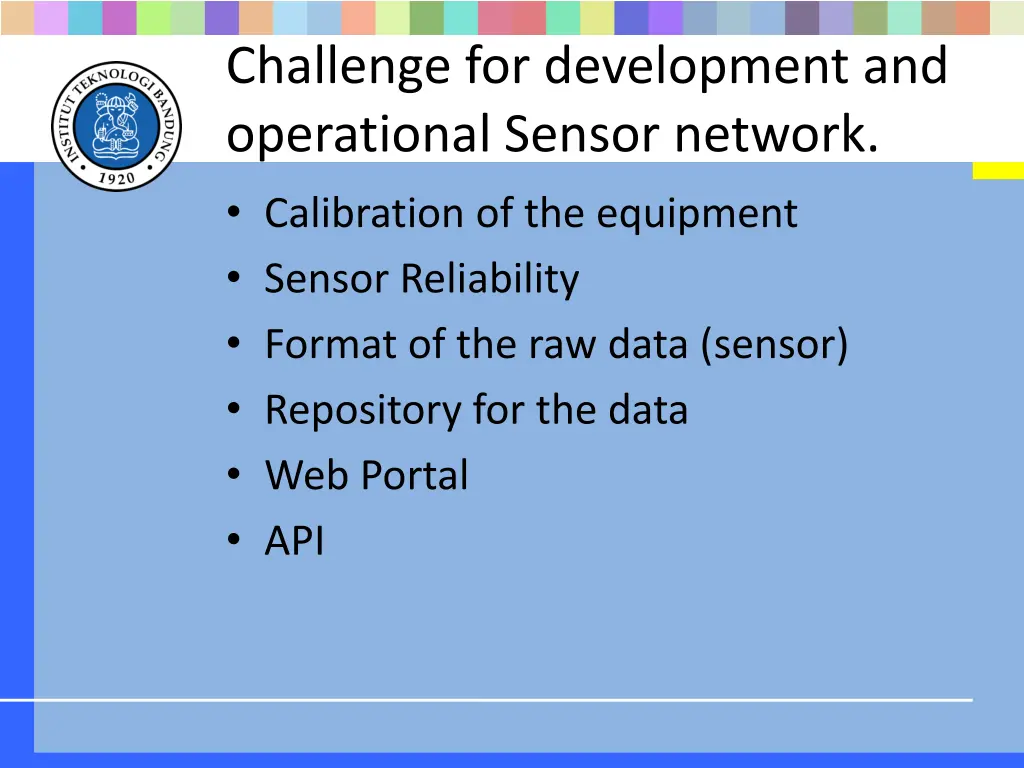 challenge for development and operational sensor
