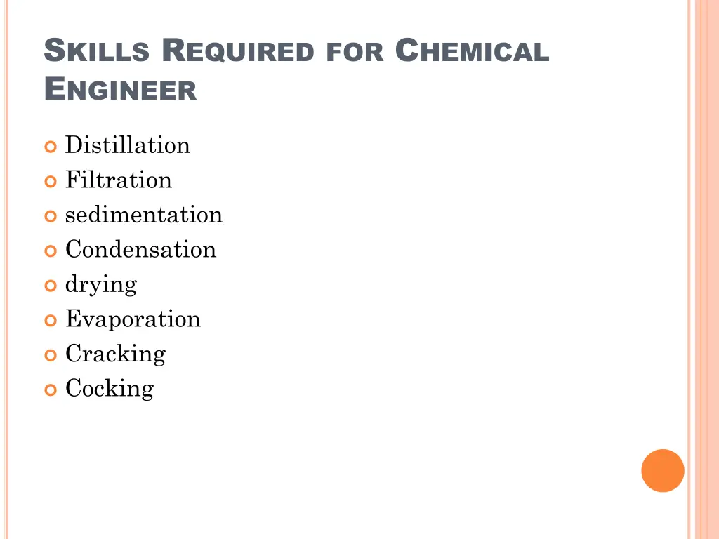 s kills r equired for c hemical e ngineer 1