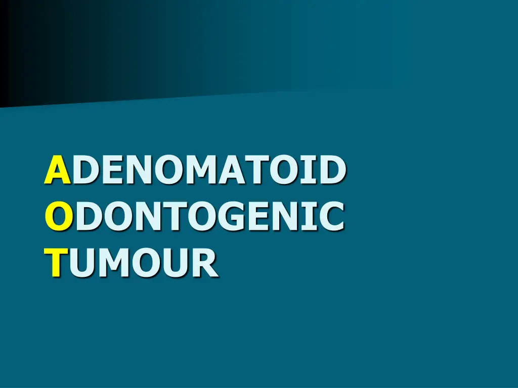 adenomatoid odontogenic tumour