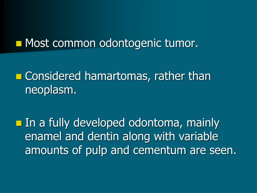 most common odontogenic tumor