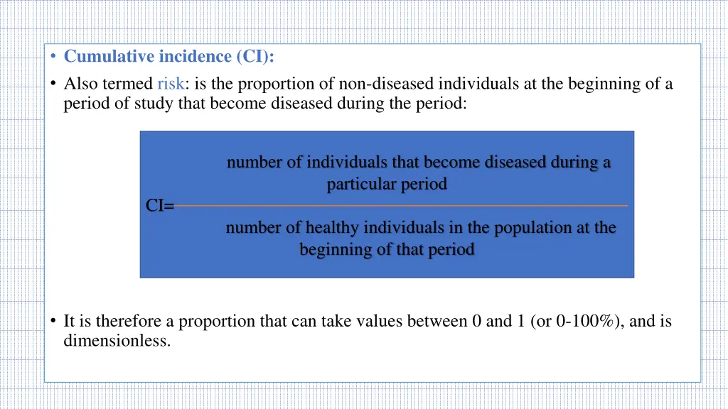 cumulative incidence ci also termed risk