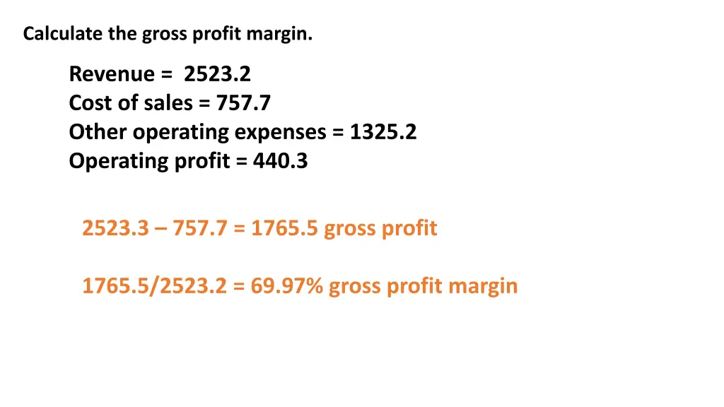 calculate the gross profit margin