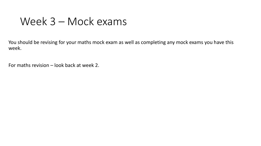 week 3 mock exams